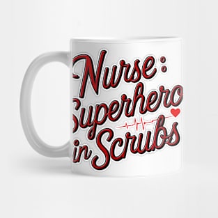 Nurse: Superhero in scrubs hospital medical staff workers Mug